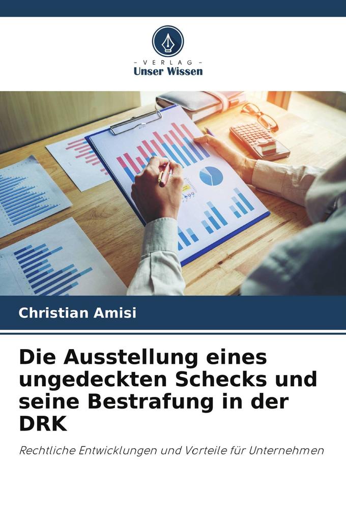 Die Ausstellung eines ungedeckten Schecks und seine Bestrafung in der DRK