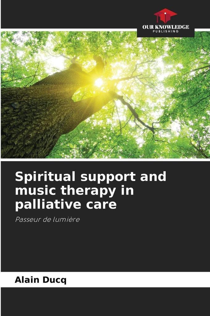 Spiritual support and music therapy in palliative care