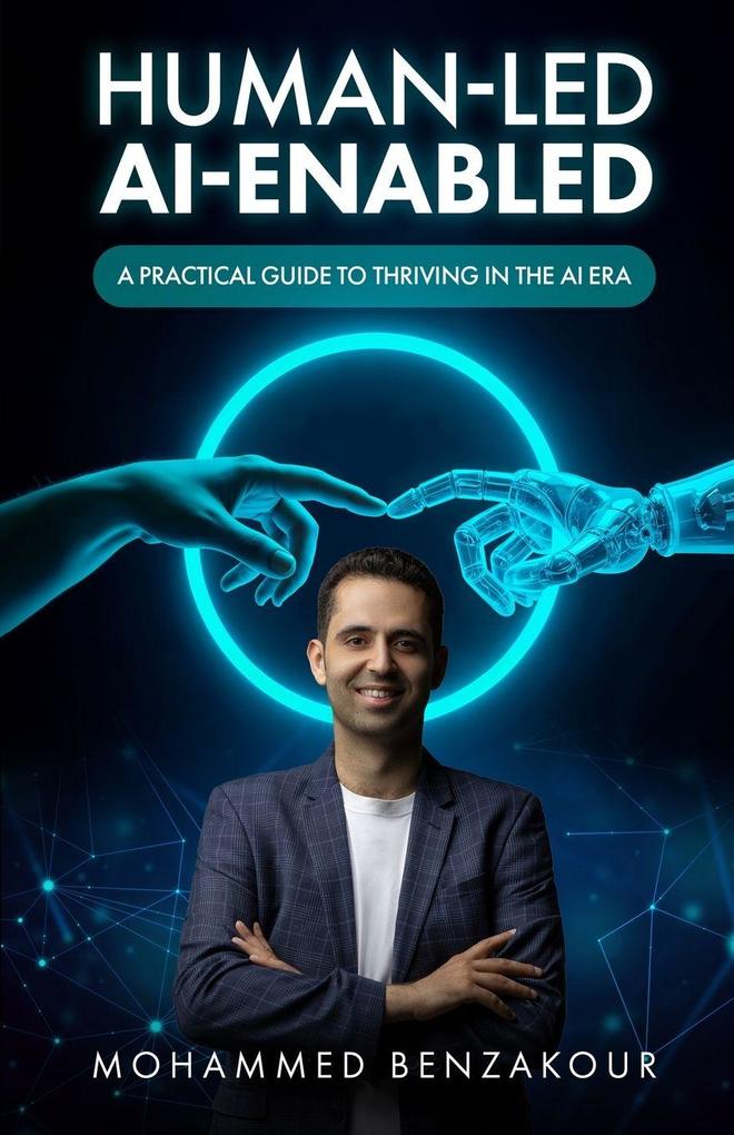 Human-Led AI-Enabled