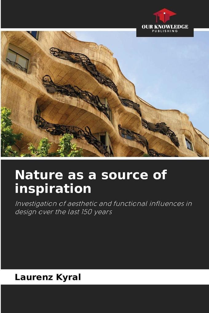 Nature as a source of inspiration