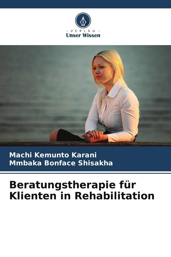 Beratungstherapie für Klienten in Rehabilitation
