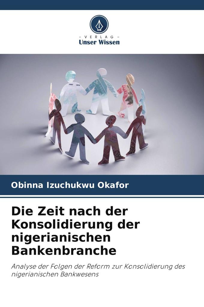 Die Zeit nach der Konsolidierung der nigerianischen Bankenbranche