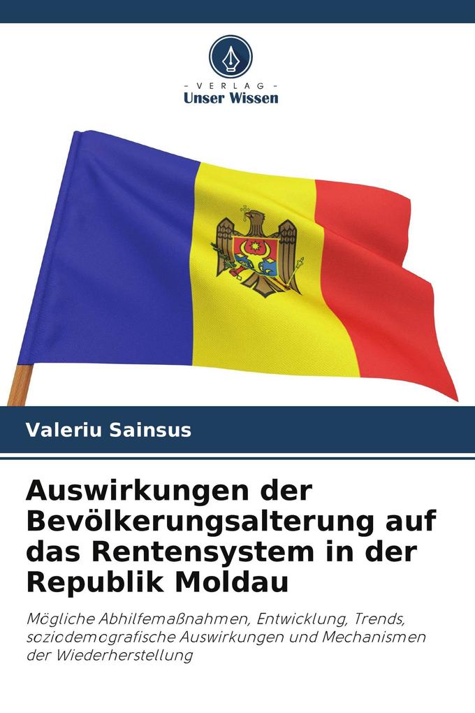 Auswirkungen der Bevölkerungsalterung auf das Rentensystem in der Republik Moldau