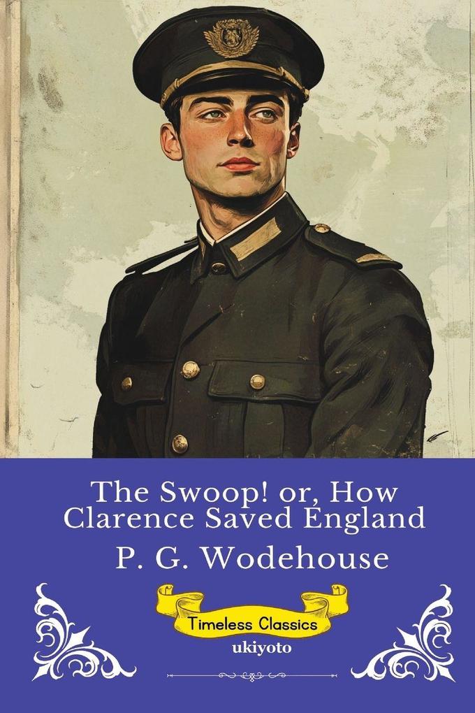 The Swoop! or How Clarence Saved England | Timeless Classics