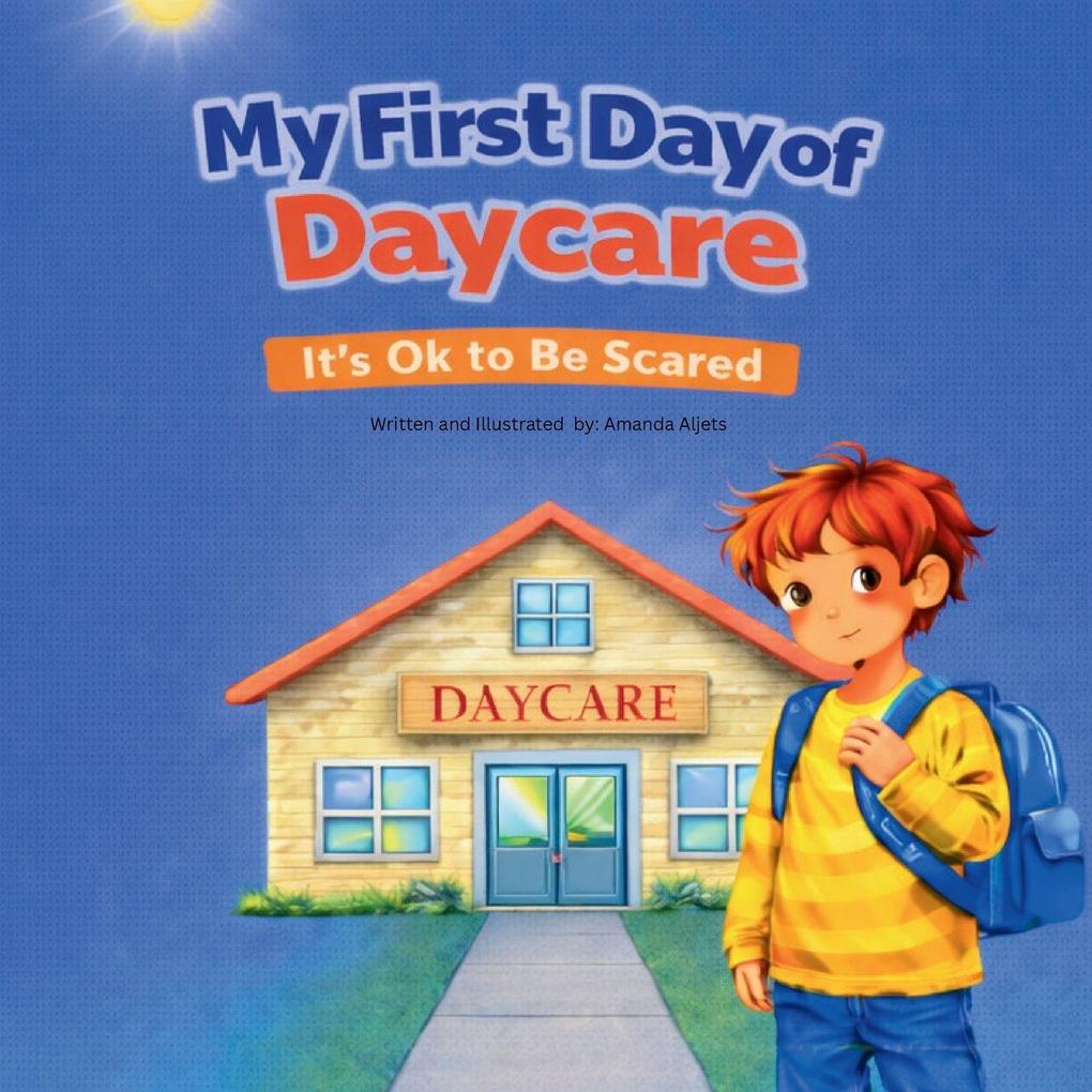 My First Day At Daycare