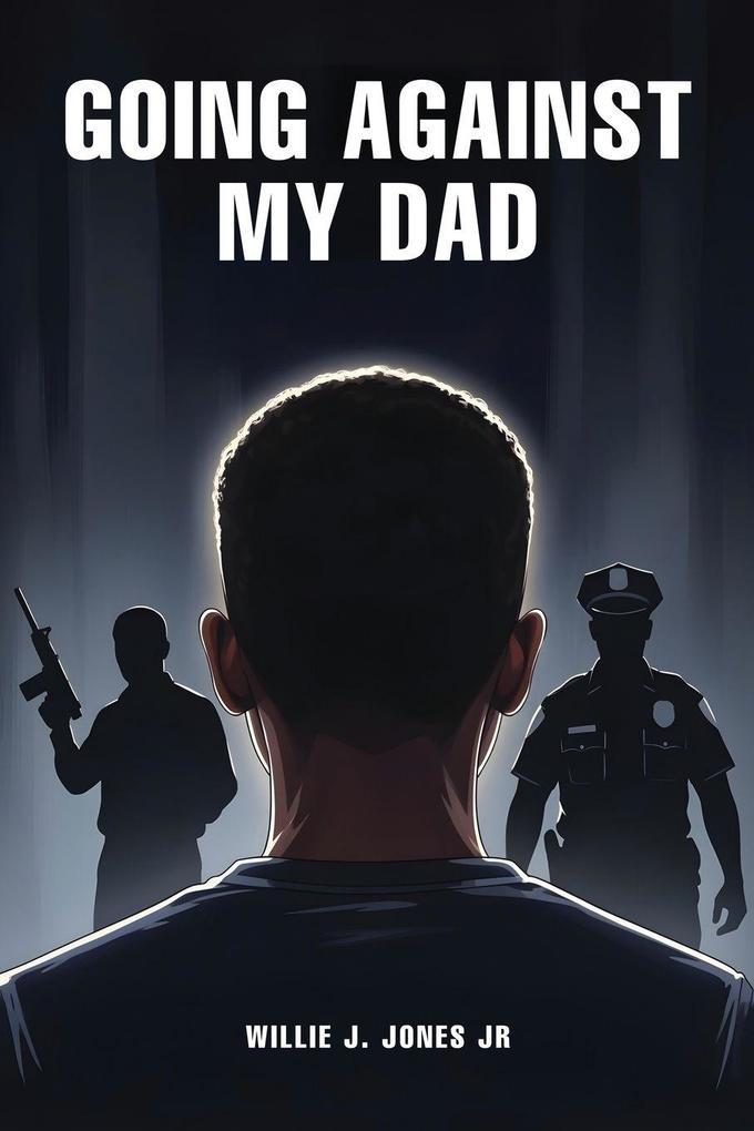 Going Against My Dad
