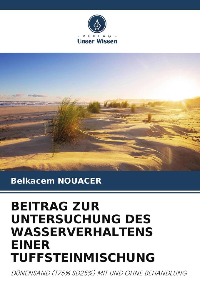 BEITRAG ZUR UNTERSUCHUNG DES WASSERVERHALTENS EINER TUFFSTEINMISCHUNG