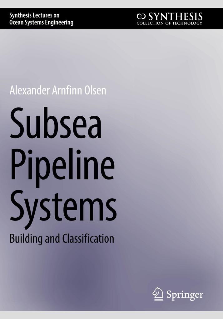 Subsea Pipeline Systems
