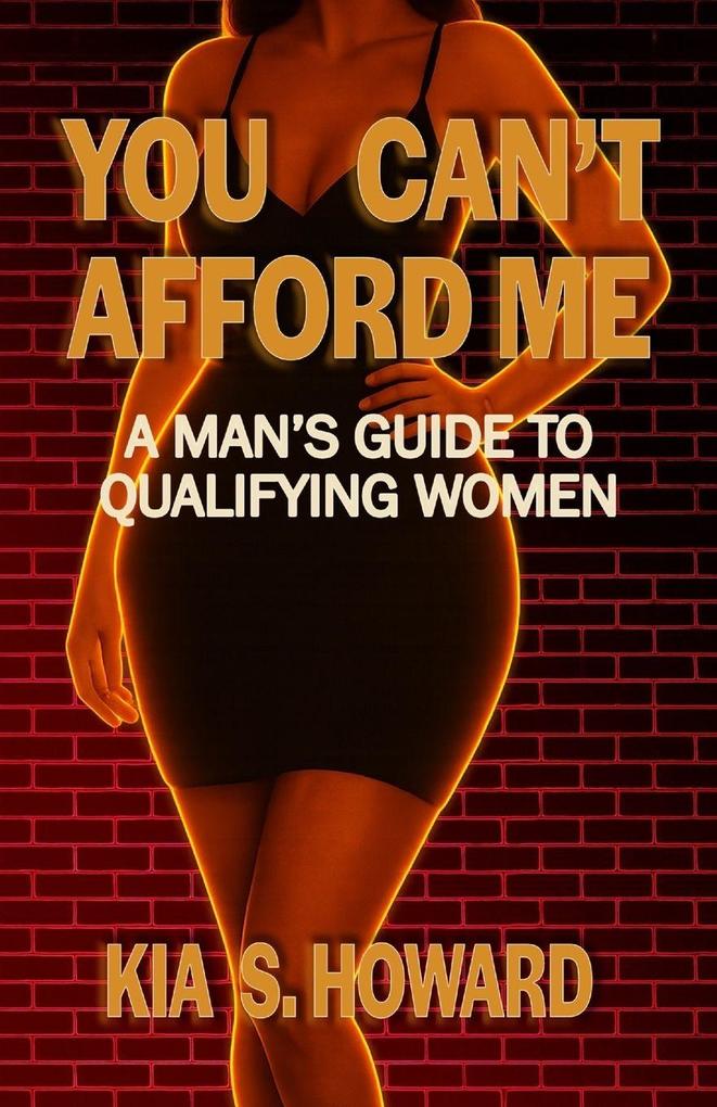 You Can't Afford Me