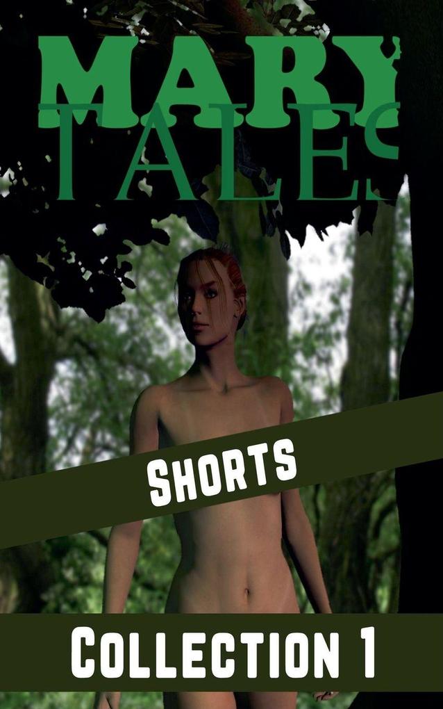 Mary Tales Shorts Collection 1