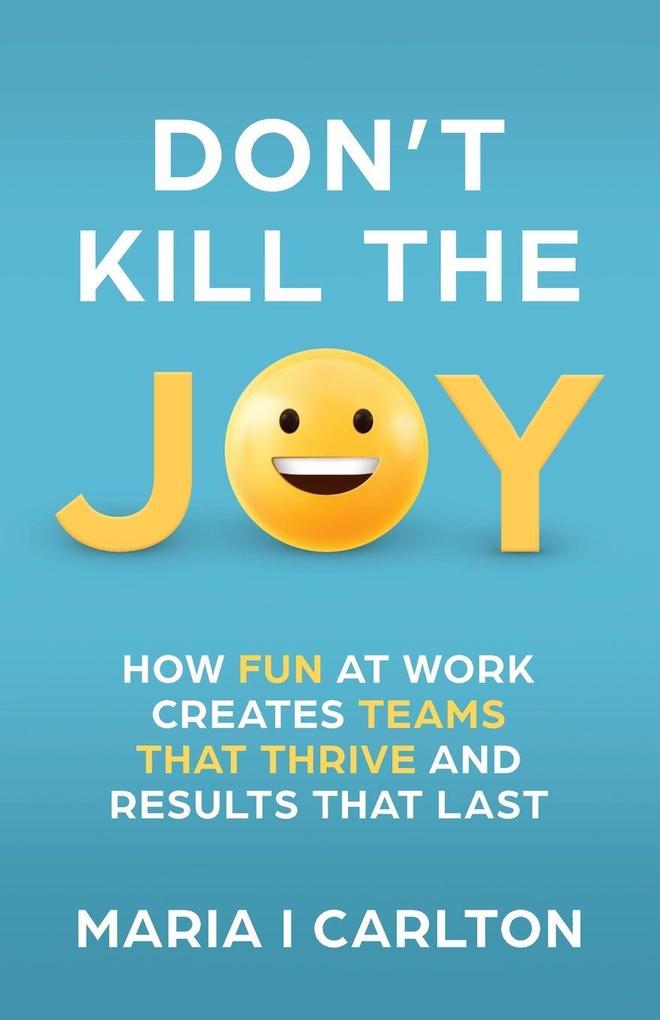 Don't Kill the Joy