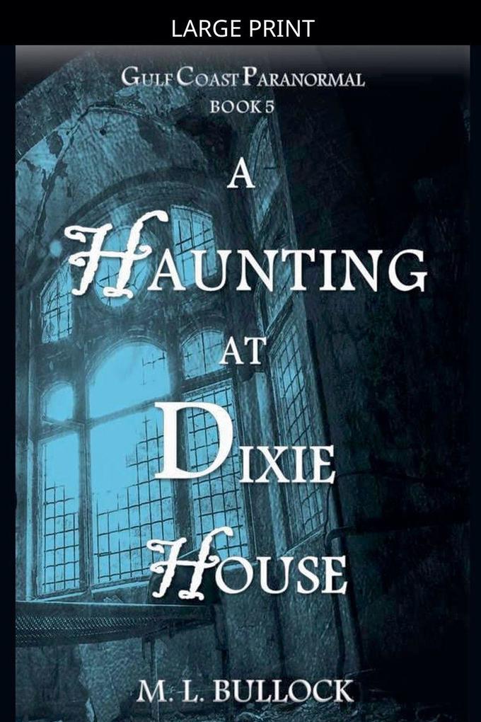 A Haunting at Dixie House