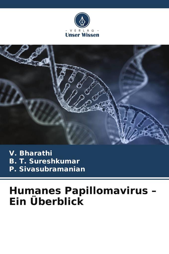 Humanes Papillomavirus - Ein Überblick