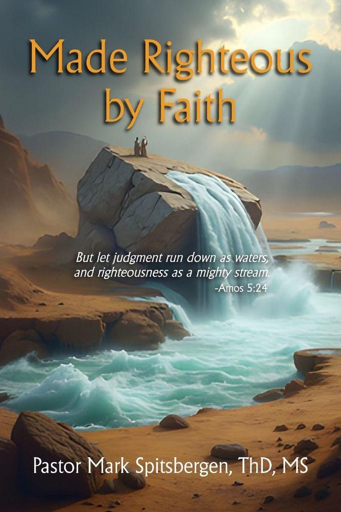 Made Righteous by Faith