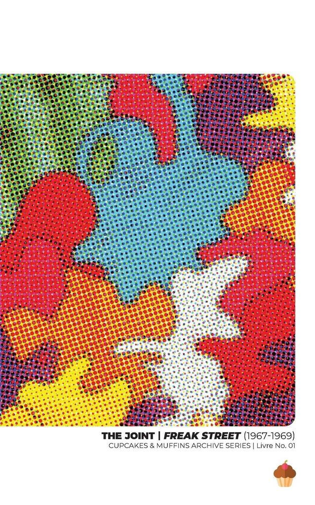 The Joint Freak Street (1967-1969) The Liner Notes