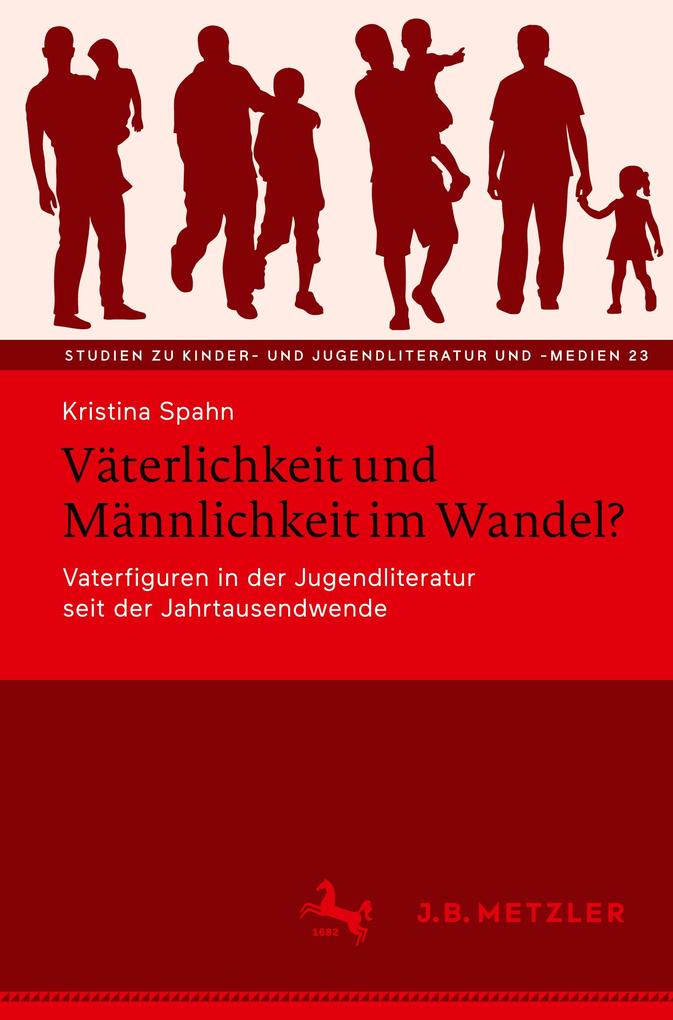 Väterlichkeit und Männlichkeit im Wandel?