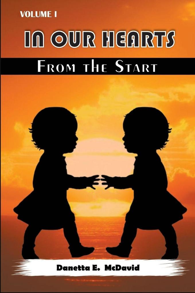 IN OUR HEARTS FROM THE START