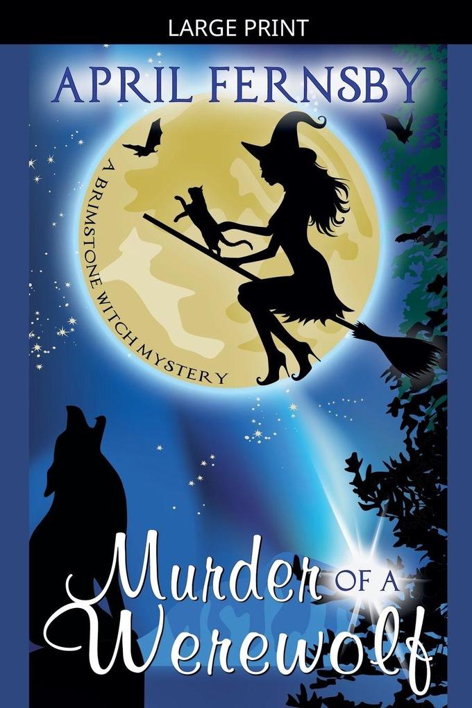 Murder Of A Werewolf