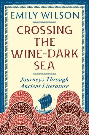 Crossing the Wine-Dark Sea