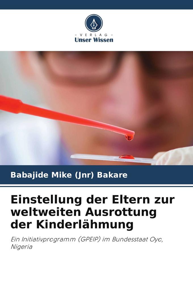 Einstellung der Eltern zur weltweiten Ausrottung der Kinderlähmung