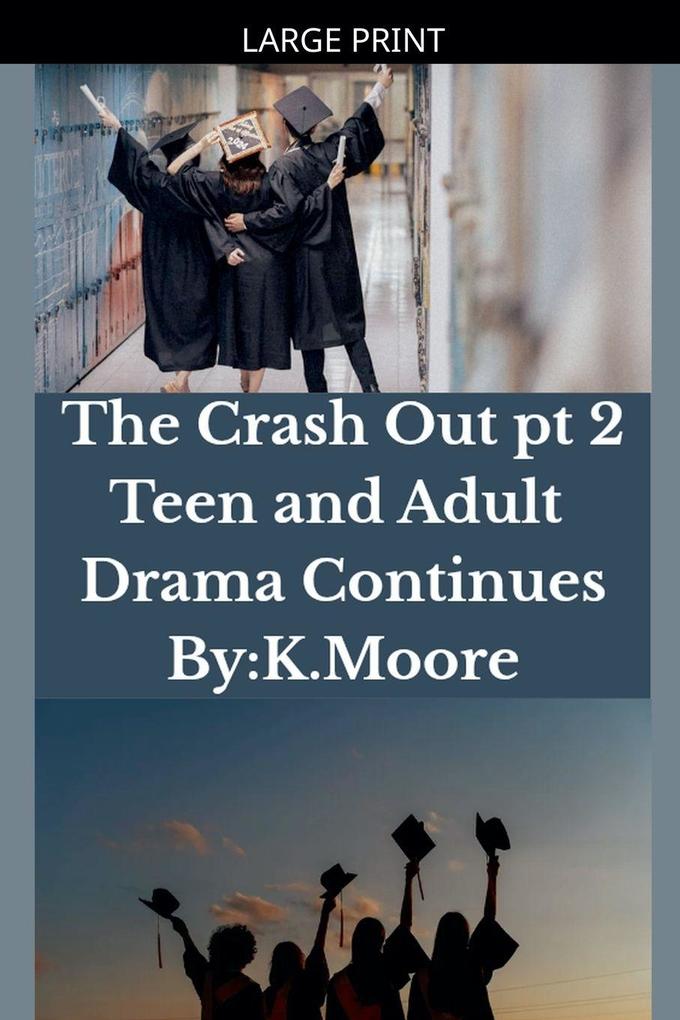 The Crash Out