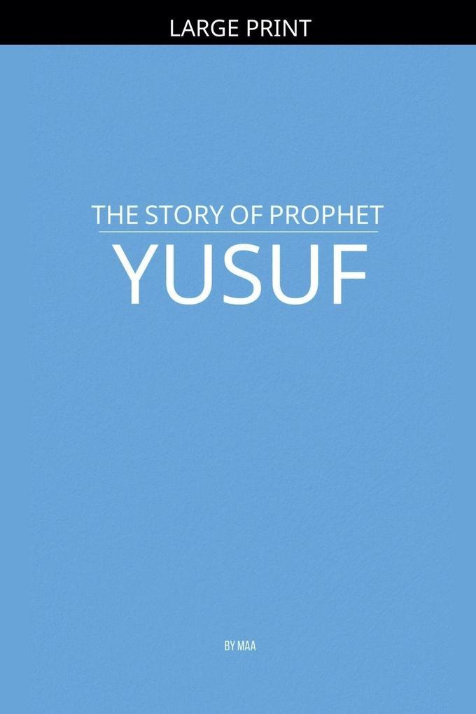 The Story of Prophet Yusuf