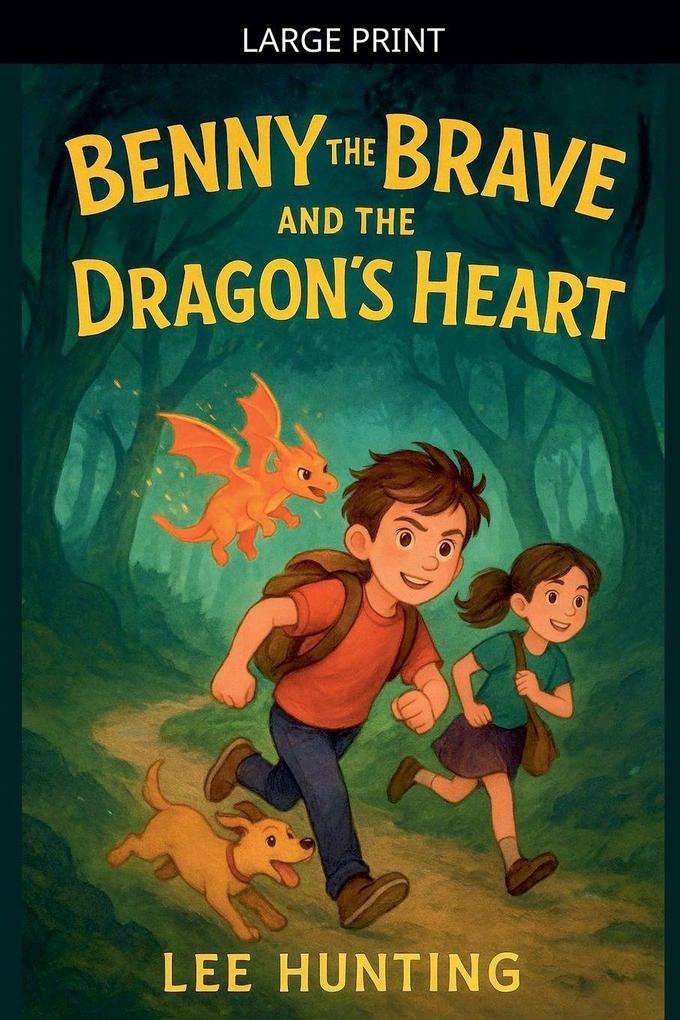 Benny The Brave And The Dragons Heart