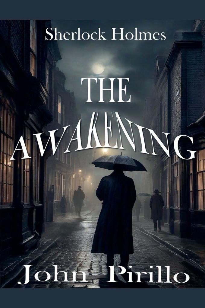 Sherlock Holmes The Awakening