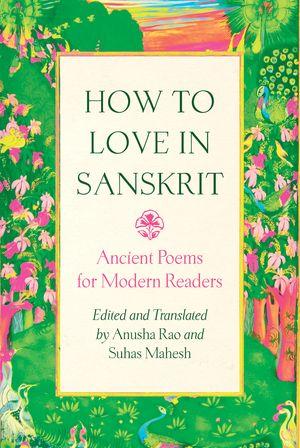How to Love in Sanskrit