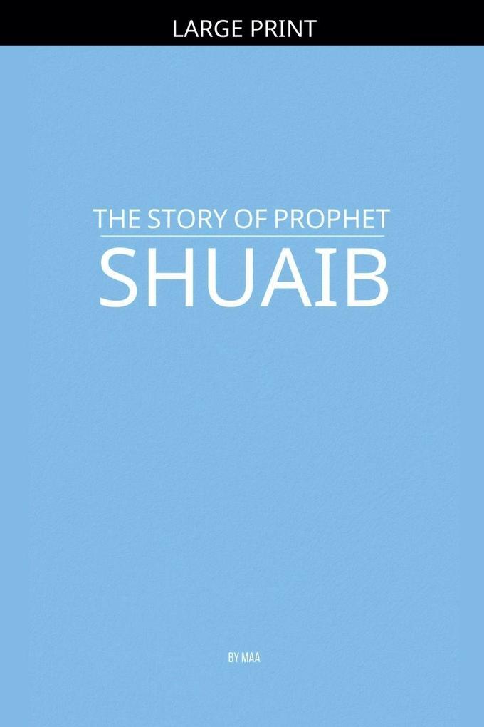 The Story of Prophet Shuaib