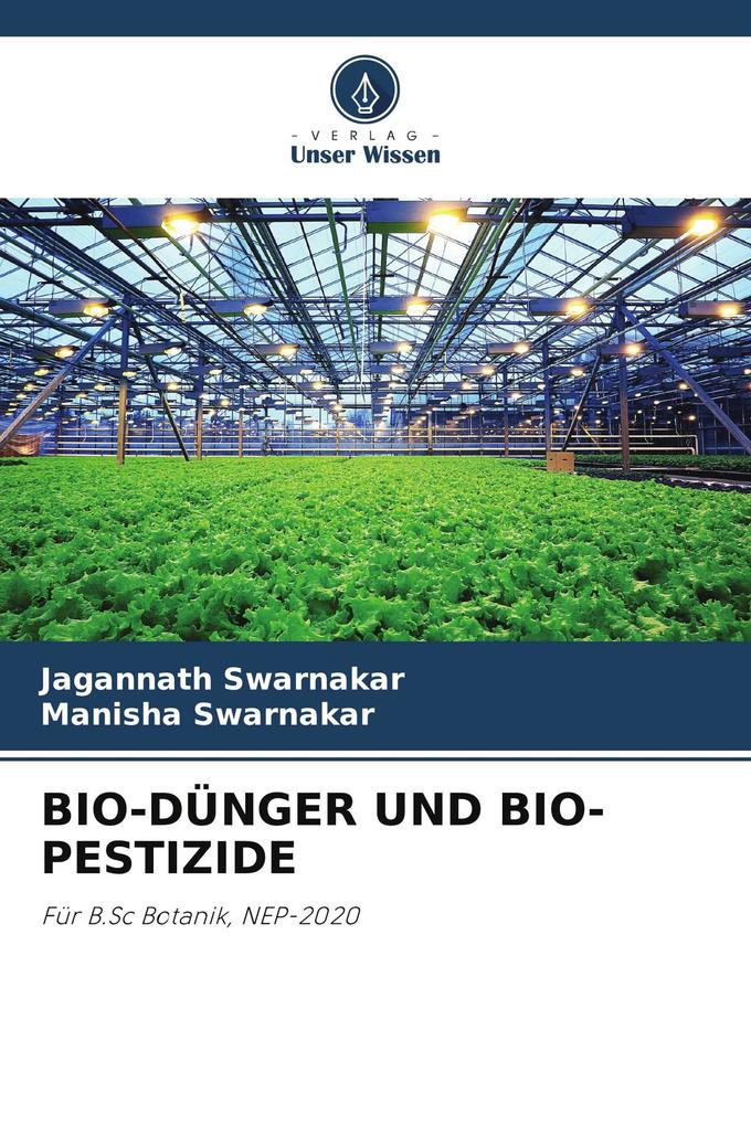 BIO-DÜNGER UND BIO-PESTIZIDE