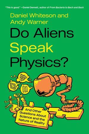 Do Aliens Speak Physics?