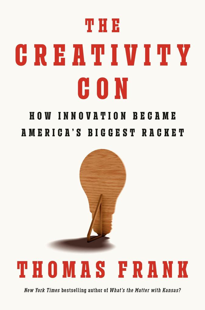 The Creativity Con