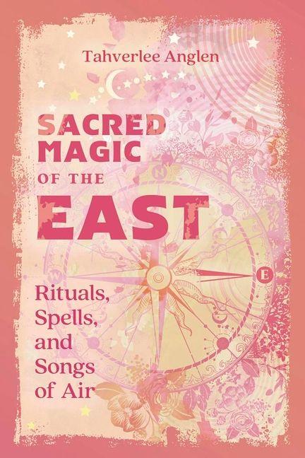 Sacred Magic of the East