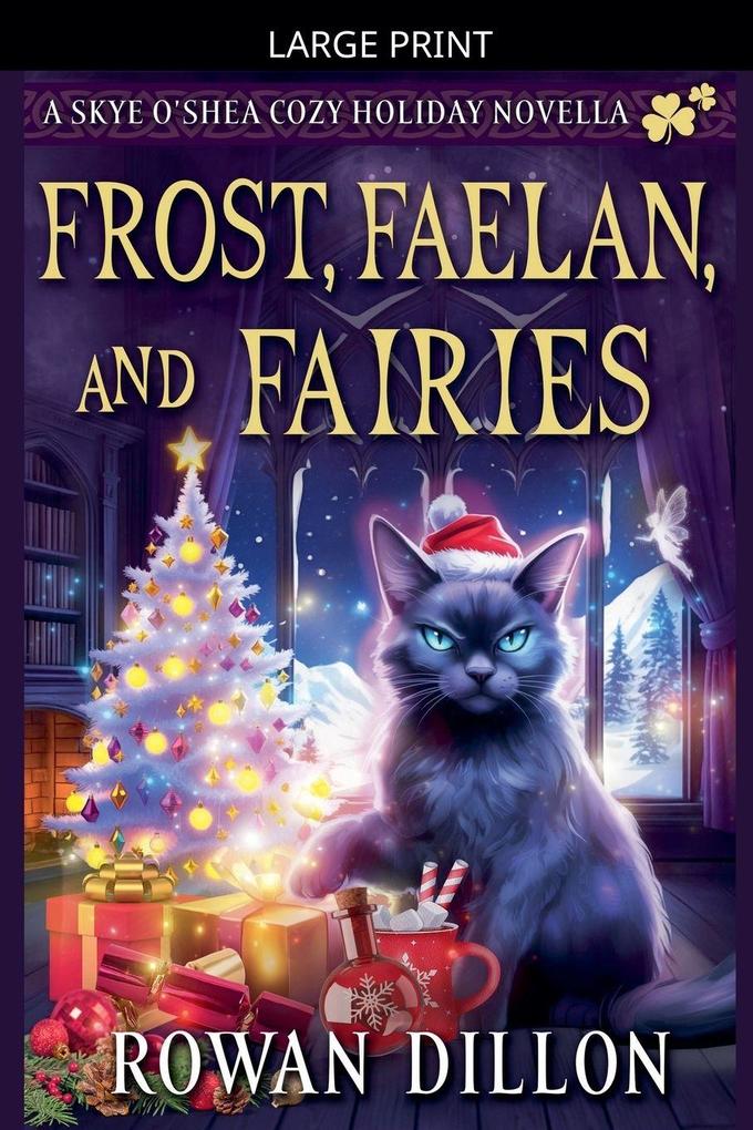 Frost Faelan and Fairies