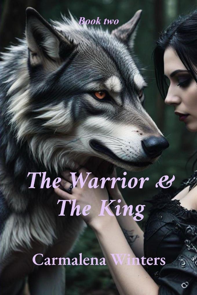 The Warrior & The King