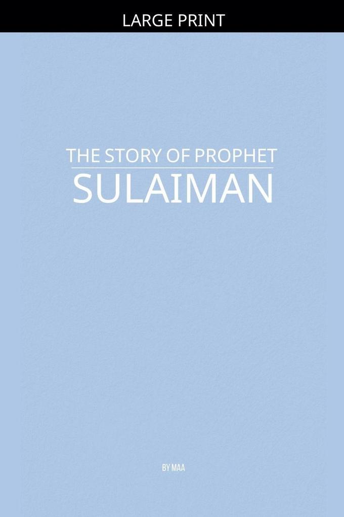 The Story of Prophet Sulaiman