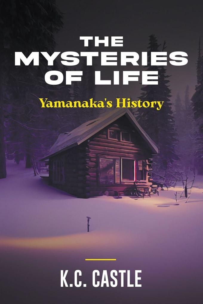 The Mysteries of Life