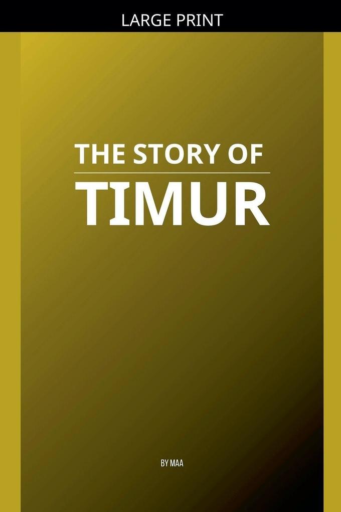 The Story of Timur