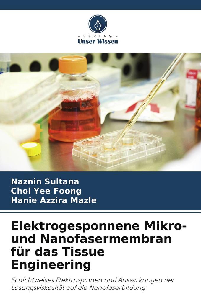 Elektrogesponnene Mikro- und Nanofasermembran für das Tissue Engineering