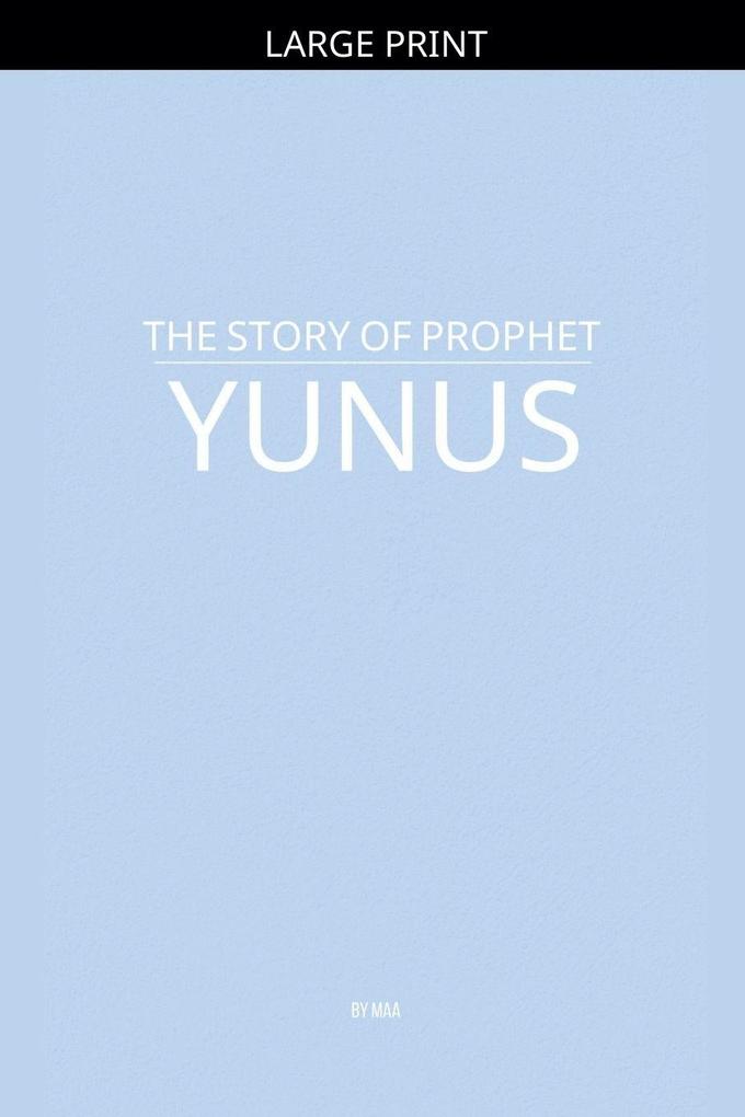 The Story of Prophet Yunus