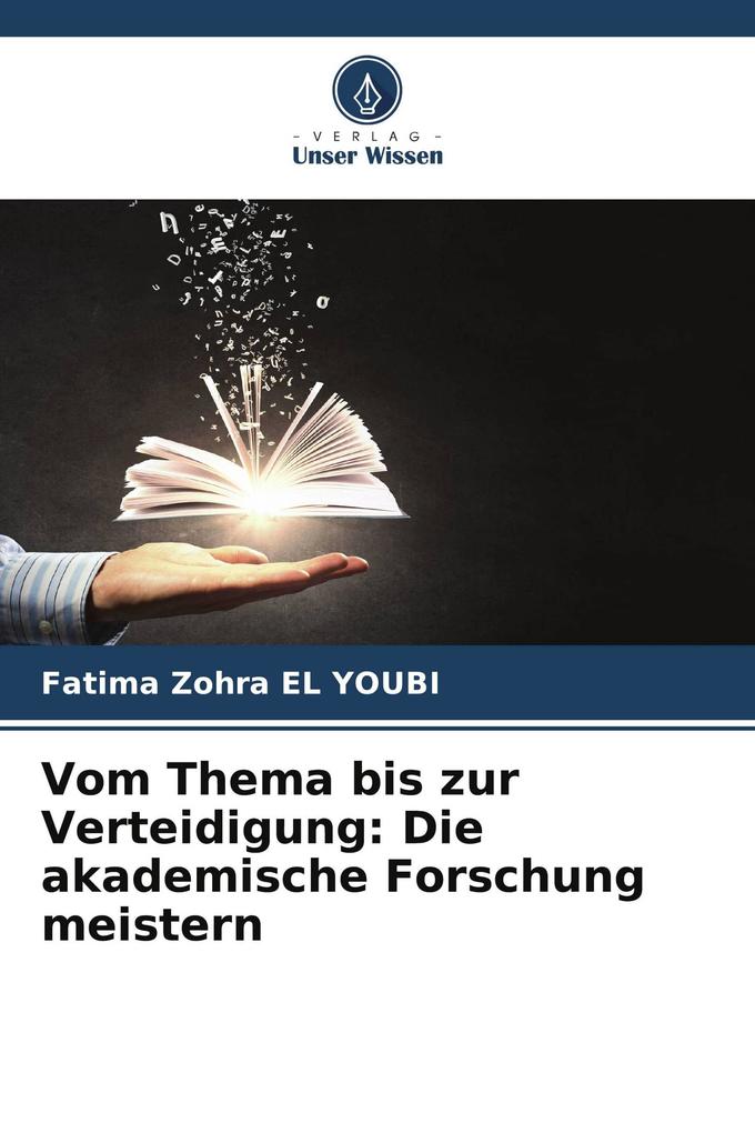 Vom Thema bis zur Verteidigung: Die akademische Forschung meistern