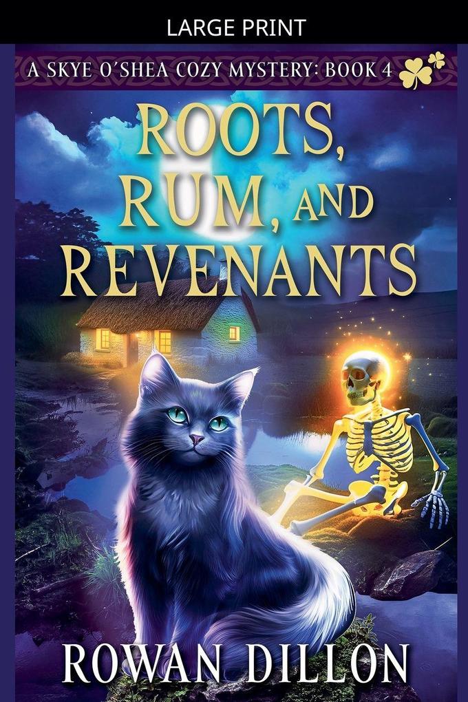 Roots Rum and Revenants
