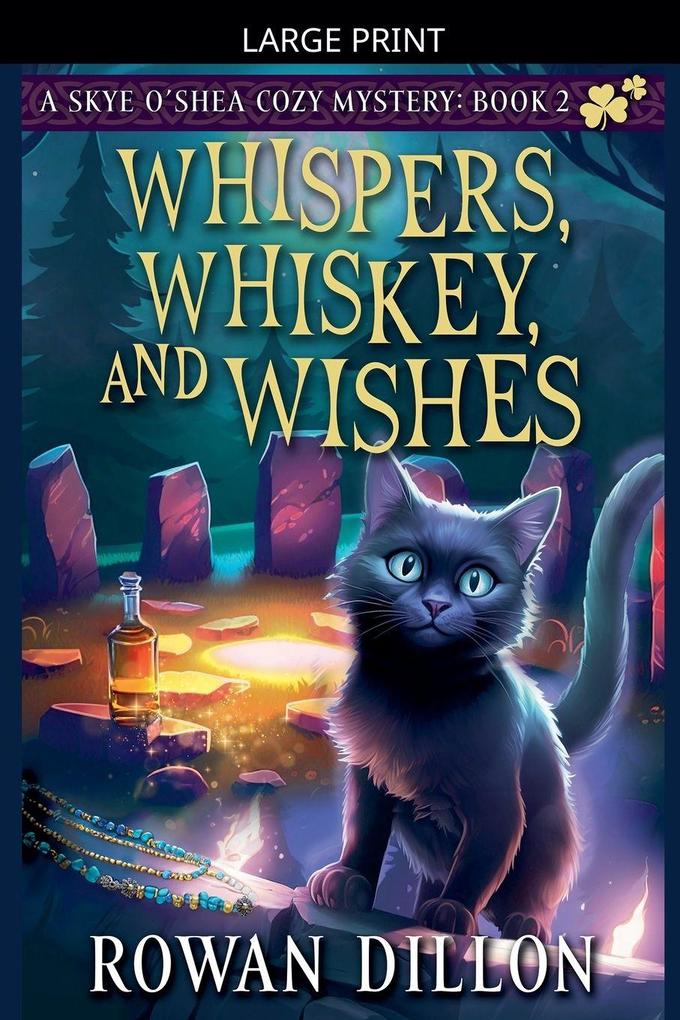 Whispers Whiskey and Wishes