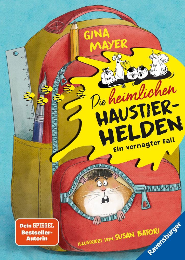 Die heimlichen Haustier-Helden Band 1 - Ein vernagter Fall
