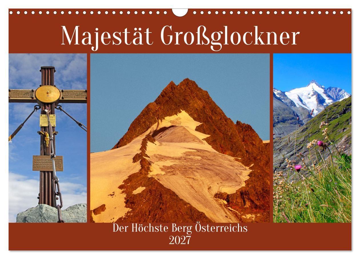 Majestät Großglockner (Wandkalender 2027 DIN A3 quer) CALVENDO Monatskalender
