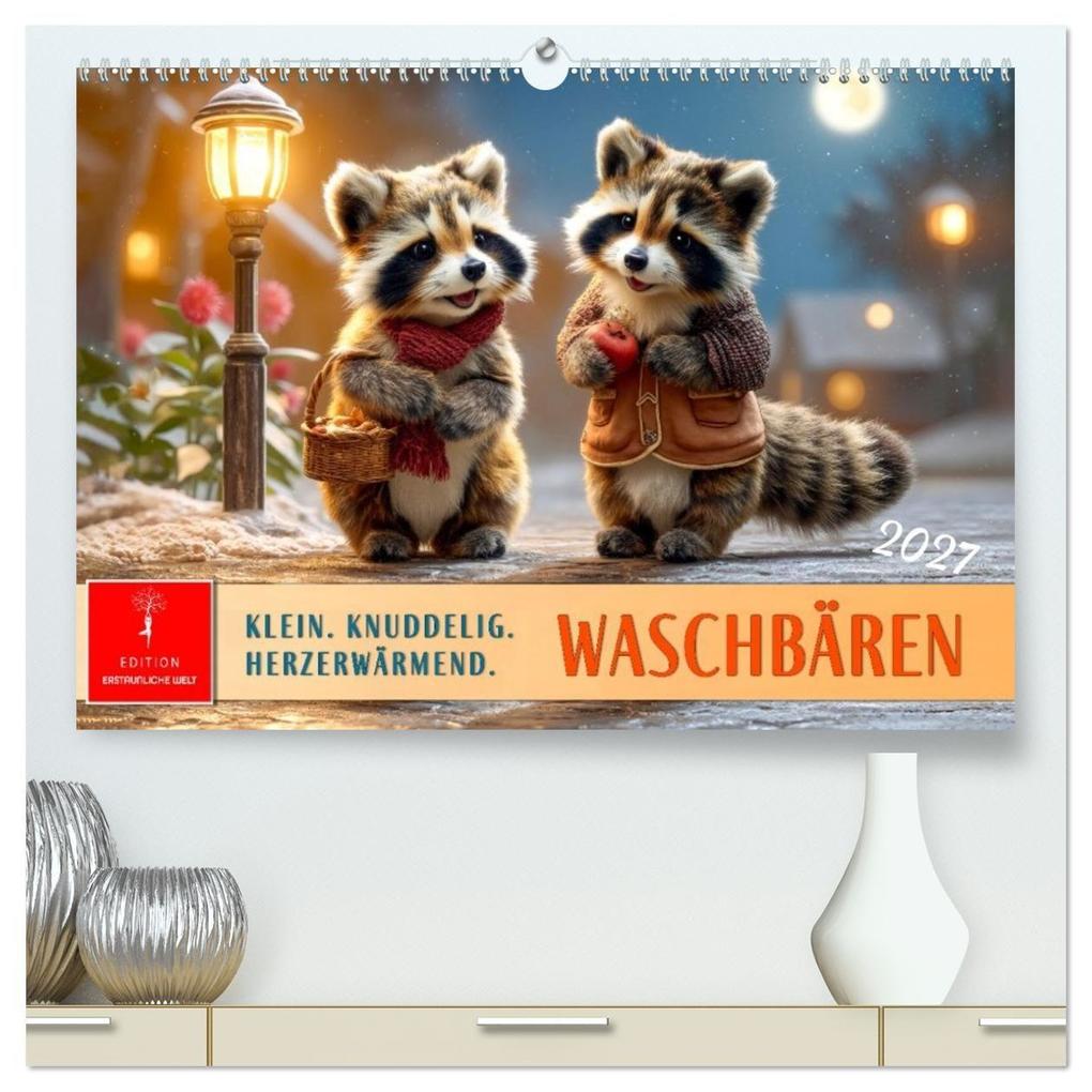 Waschbären - Klein. Knuddelig. Herzerwärmend. (hochwertiger Premium Wandkalender 2027 DIN A2 quer) Kunstdruck in Hochglanz