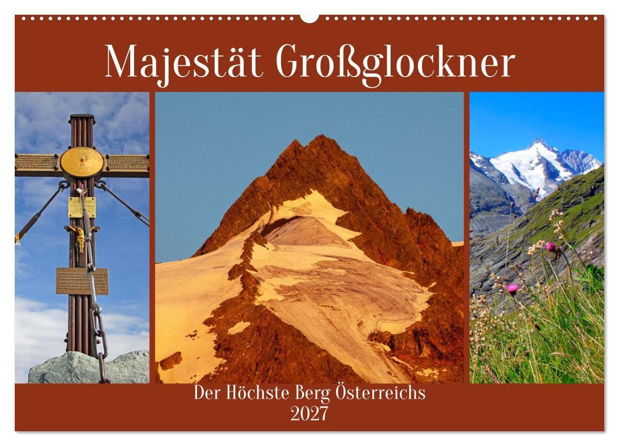 Majestät Großglockner (Wandkalender 2027 DIN A2 quer) CALVENDO Monatskalender