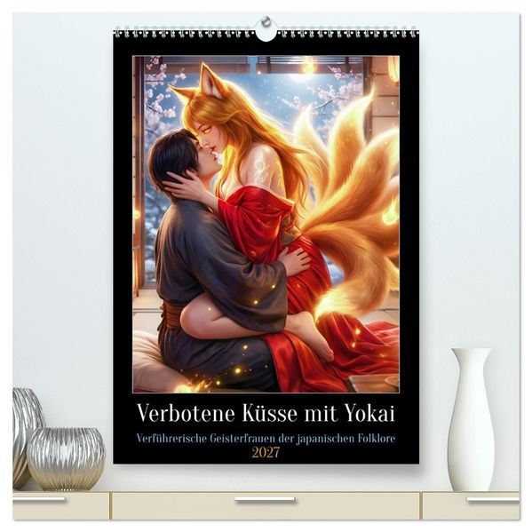 Verbotene Küsse mit Yokai (hochwertiger Premium Wandkalender 2027 DIN A2 hoch) Kunstdruck in Hochglanz