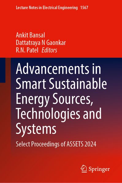 Advancements in Smart Sustainable Energy Sources Technologies and Systems